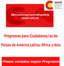 ESPAÑA –BECAS MAEC-AECID PARA CIUDADANOS DE AMÉRICA LATINA, ÁFRICA Y ...